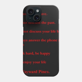 wayward pines rule list Phone Case