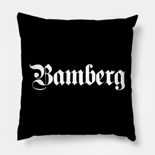 Bamberg written with gothic font Pillow