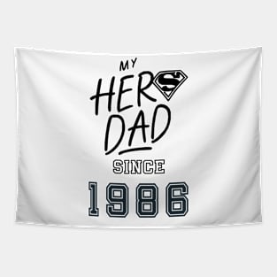 My Hero Dad 1986 Tapestry