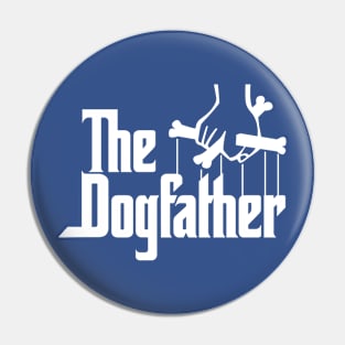 THE DOGFATHER Pin