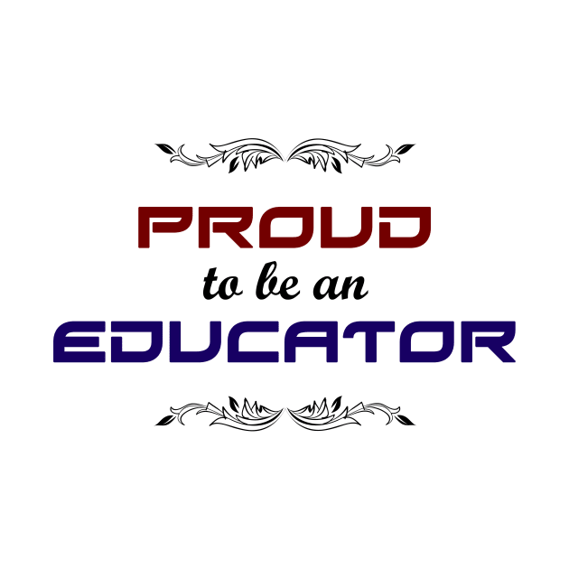 Proud to be an educator by nizamsaril