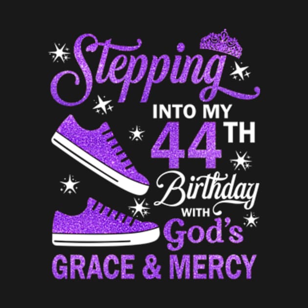 Stepping Into My 44th Birthday With God's Grace & Mercy Bday by MaxACarter