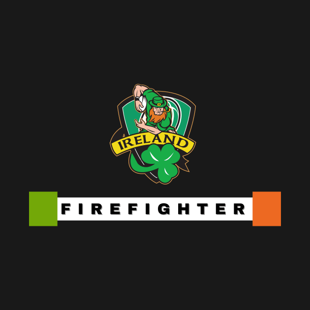 Irish Firefighter Ireland by Tecnofa