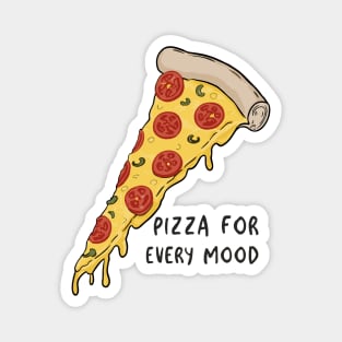 Pizza Pie for Every Mood Magnet