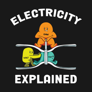 Electricity Explained T-Shirt