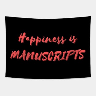 Happiness is Manuscripts Tapestry