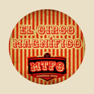 el Circo Magnifico T-Shirt