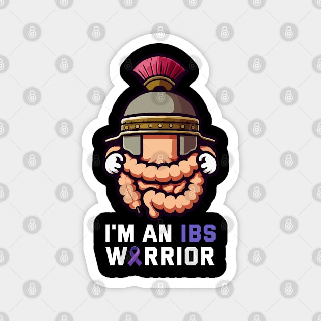 I'm An Ibs Warrior Irritable Bowel Syndrome Awareness Magnet by MoDesigns22 