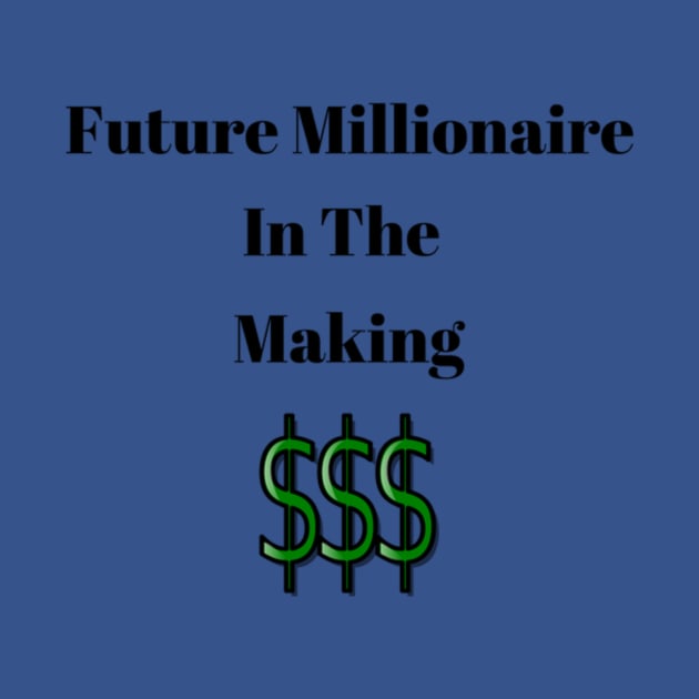 Future Millionaire by charlie3676