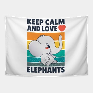 Keep calm and love Elephants Tapestry