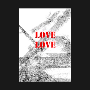 Love Grunge Texture Typography T-Shirt