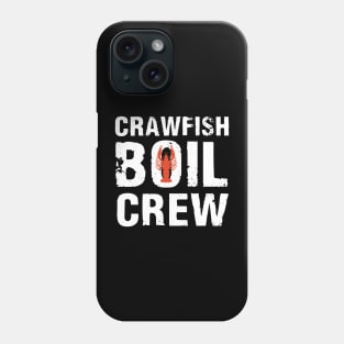 Crawfish Boil Crew - Cajun Crawfish Party Gift Phone Case