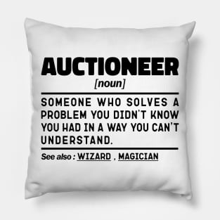 Auctioneer Noun Definition Sarcastic Design Funny Auctioneer Sayings Pillow