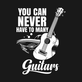 You Can Never Have Too Many Guitars, Retro, Vintage, Guitarist Gift T-Shirt