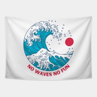 No Waves No Fun Tapestry