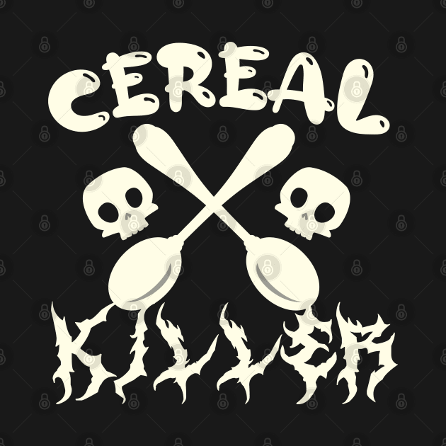 Cereal Killer by Km Singo