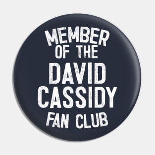 Member of the David Cassidy Fan Club Pin