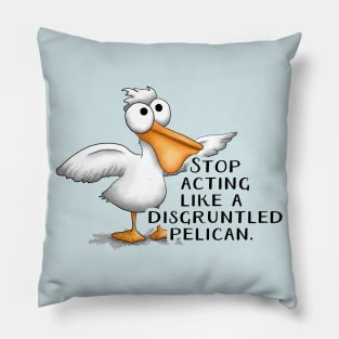 Schitt's Creek Disgruntled Pelican Pillow