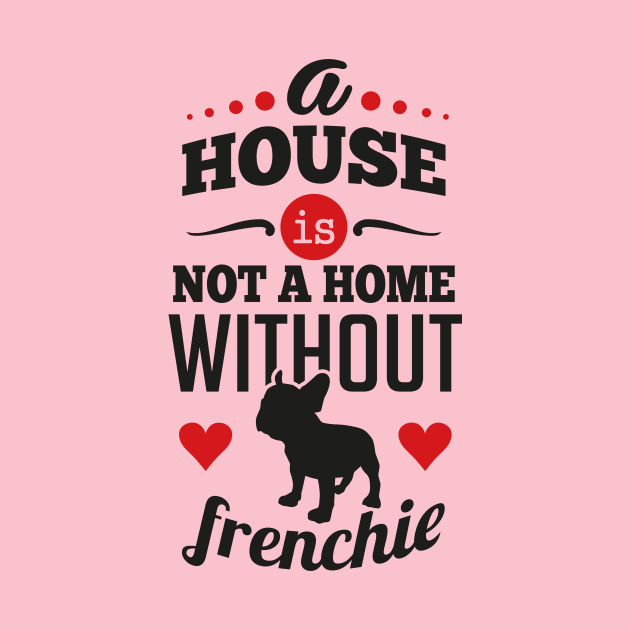 A house is not a home without frenchie by nektarinchen