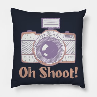 Oh Shoot! - Funny Photographer Pillow