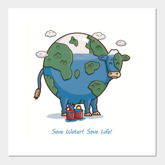 save water save life - Eco - Posters and Art Prints | TeePublic save water save life - Eco - Posters and Art Prints | TeePublic