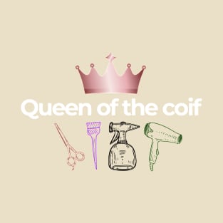 Queen of the Coif T-Shirt