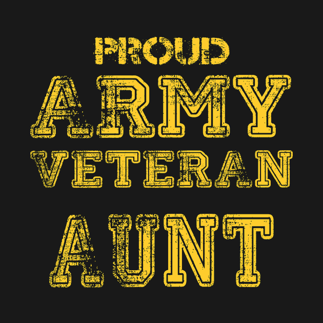 Proud Army Veteran Aunt by andytruong