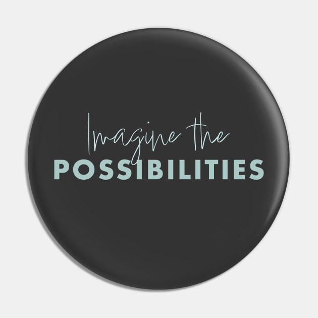 Imagine the Possibilities Pin by Stonework Design Studio