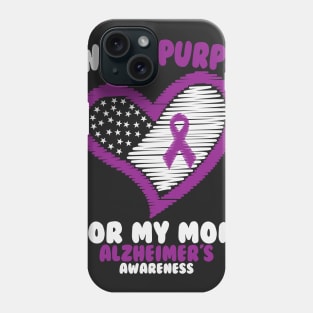 Alzheimers Awareness - I Wear Purple For My Mom Phone Case