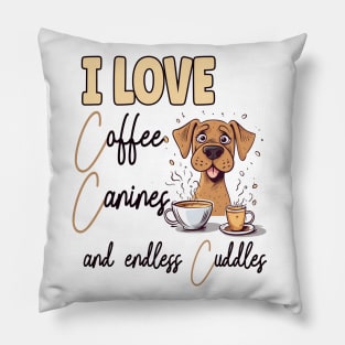 Love Coffee Canines and Cuddles Boxer Owner Funny Pillow