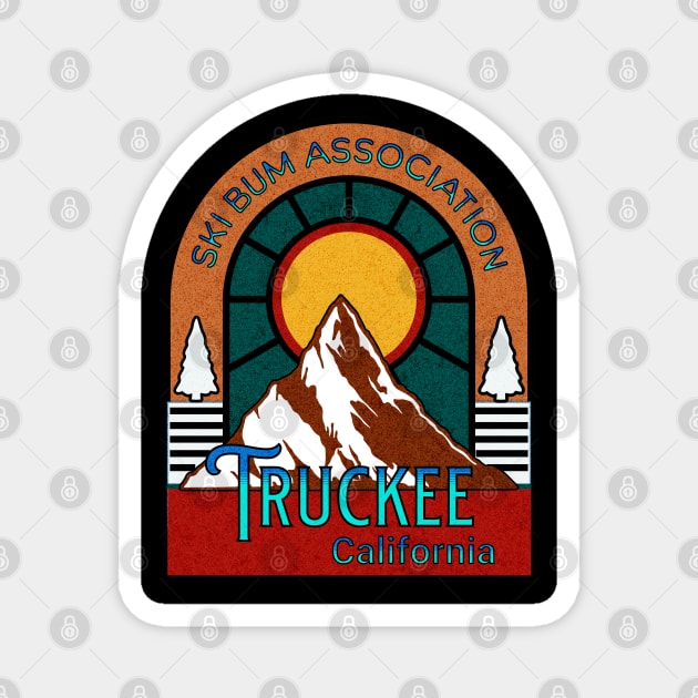 Truckee California ski bum Association chapter mountain in the sun Magnet by Your good dog spot