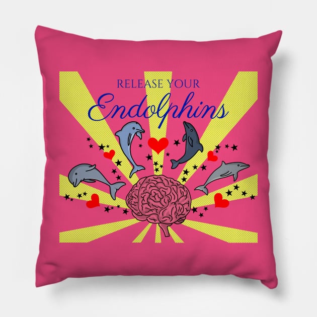 Release your Endolphins, Release your Endorphins, Play on Words Pillow by Art from the Machine