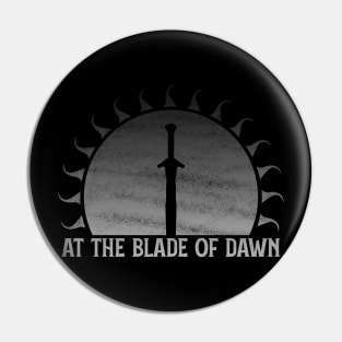 At the Blade of Dawn (Gradient): Fantasy Design Pin