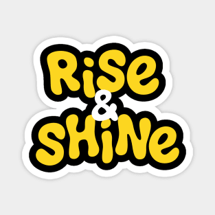 Rise&Shine Magnet