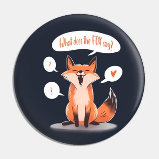 What does the FOX say Pin