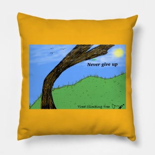 Never Give Up Pillow