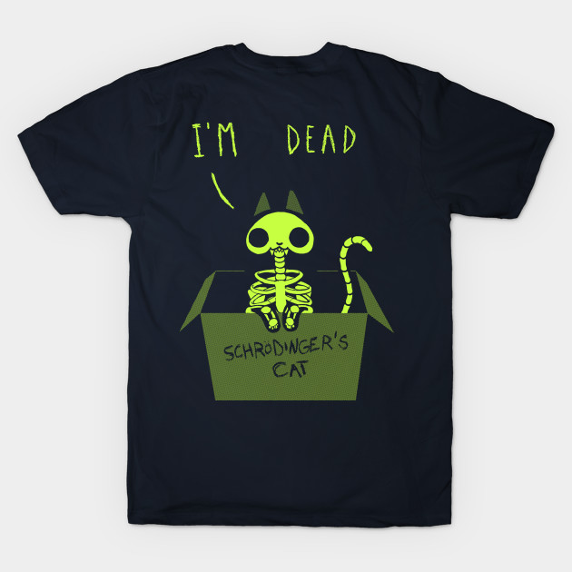 Discover Double Schrödinger's Cat Dead and Alive - Funny Cute Kitty - Quantum Physics - Schrodingers Cat - T-Shirt