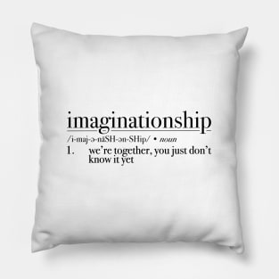 Imaginationship Funny Pillow