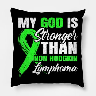 My god is stronger than hodgkin lymphoma aware Pillow