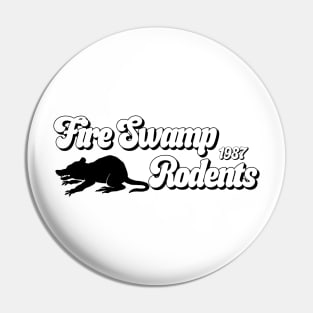 Princess Bride Fire Swamp Rodents Pin