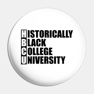 HBCU - Historically  Black College University Pin