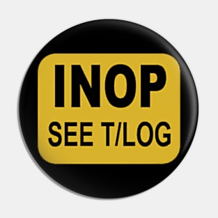 INOP SEE T/LOG Pin