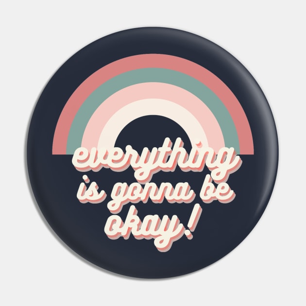 everything is gonna be okay! aesthetic rainbow retro trendy text Pin by opptop