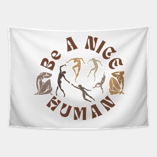 Be A Nice Human | Lovely Vintage Brown Abstract Design Tapestry