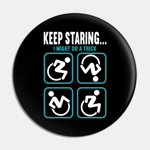 Wheelchair Disability Keep Staring Pin by Psitta