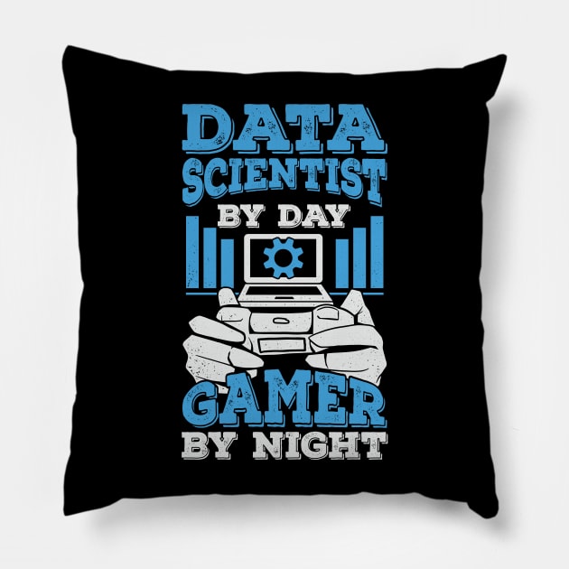 Data Scientist By Day Gamer By Night Pillow by Dolde08