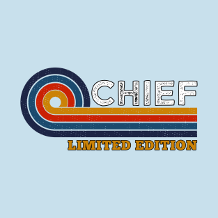 Funny Retro Vintage Sunset Chief Design  Gift Ideas Humor Job Title Limited Edition T-Shirt