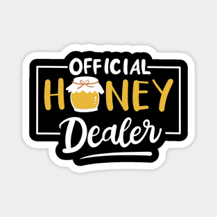 Official Honey Dealer Magnet