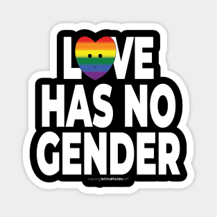 Love has no gender - human activist - LGBT / LGBTQI (126) Magnet