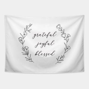 Grateful Joyful Blessed Floral Wreath Tapestry